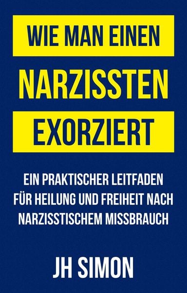 Produktbild: Wie man einen Narzissten exorziert