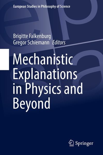 Produktbild: Mechanistic Explanations in Physics and Beyond