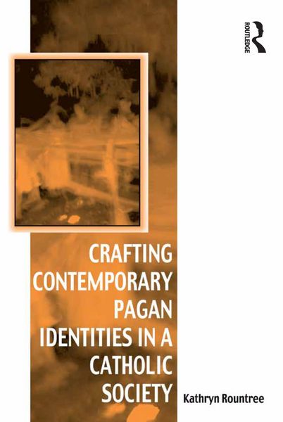 Produktbild: Crafting Contemporary Pagan Identities in a Catholic Society