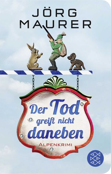 Produktbild: Der Tod greift nicht daneben / Kommissar Jennerwein Bd. 7