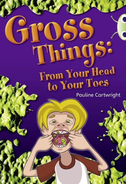 Produktbild: Bug Club Independent Year Two Non Fiction White B Gross Things: From Your Head to Your Toes