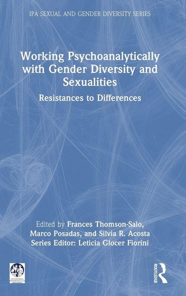 Produktbild: Working Psychoanalytically with Gender Diversity and Sexualities