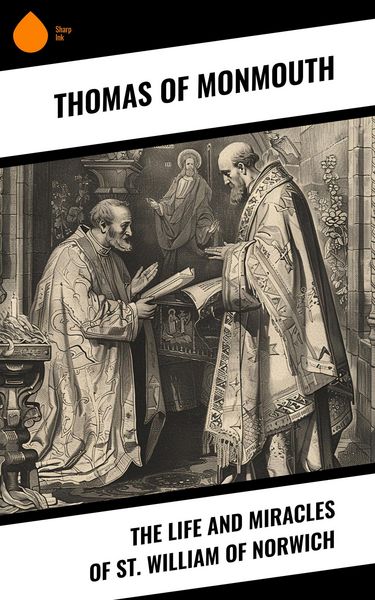 Produktbild: The Life and Miracles of St. William of Norwich