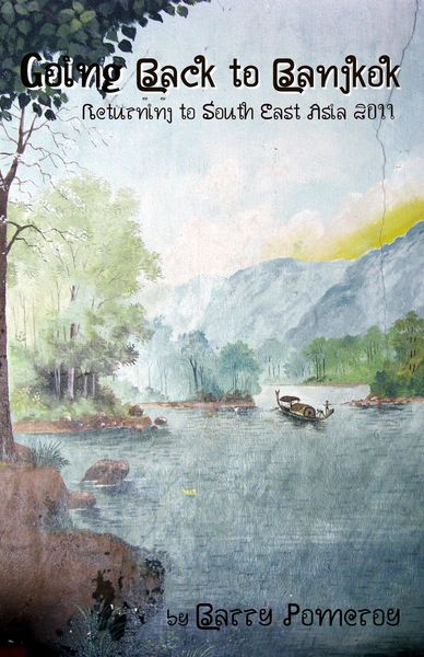 Produktbild: Going Back to Bangkok: A Return to South East Asia - 2011