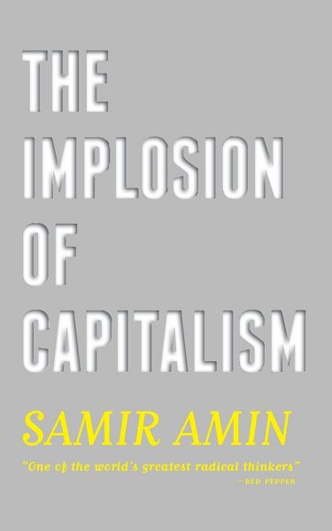 Produktbild: The Implosion of Capitalism