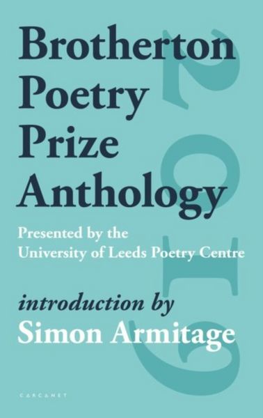 Produktbild: Armitage, S: Brotherton Poetry Prize Anthology