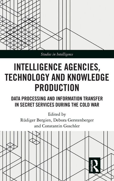 Produktbild: Intelligence Agencies, Technology and Knowledge Production