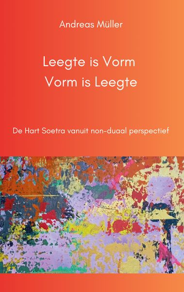 Produktbild: Leegte is Vorm, Vorm is Leegte