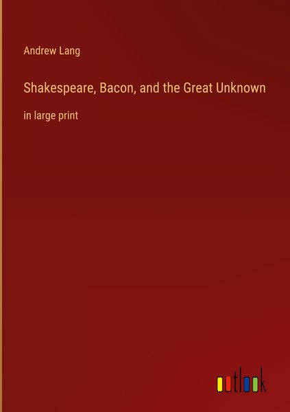 Produktbild: Shakespeare, Bacon, and the Great Unknown