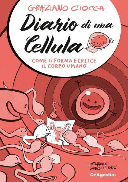 Produktbild: Diario di una cellula. Come si forma e cresce il corpo umano