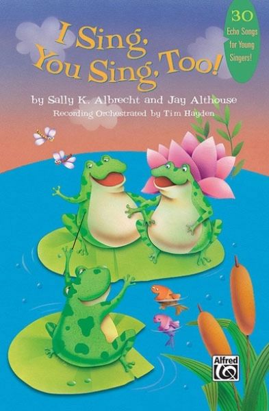 Produktbild: I Sing, You Sing, Too!