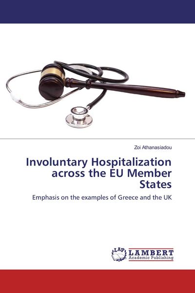 Produktbild: Involuntary Hospitalization across the EU Member States