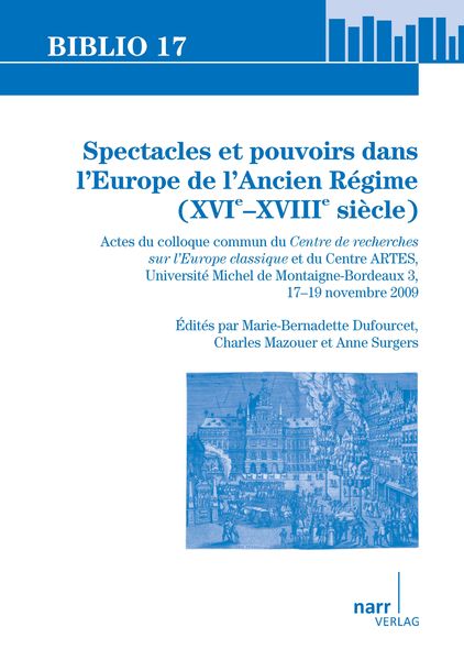 Produktbild: Spectacles et pouvoirs dans l'Europe de l'Ancien R&eacute;gime (XVIe -XVIIIe si&egrave;cle)