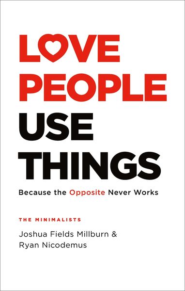 Produktbild: Love People, Use Things