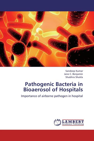 Produktbild: Pathogenic Bacteria in Bioaerosol of Hospitals
