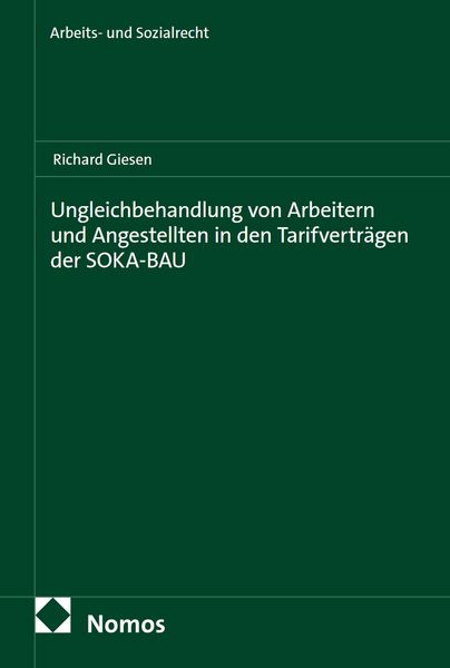 Produktbild: Ungleichbehandlung von Arbeitern und Angestellten in den Tarifvertr&auml;gen der SOKA-BAU