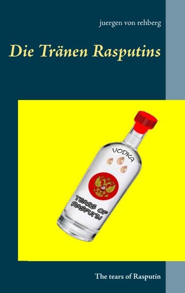 Produktbild: Die Tr&auml;nen Rasputins