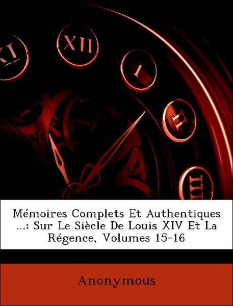 Produktbild: Anonymous: M&eacute;moires Complets Et Authentiques ...: Sur Le Si&egrave;