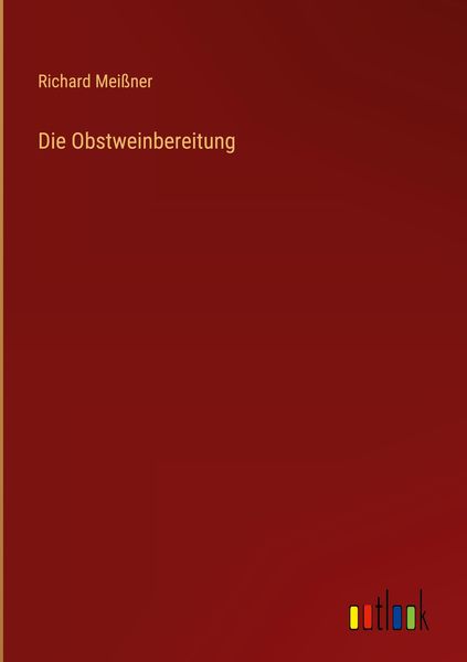 Produktbild: Die Obstweinbereitung