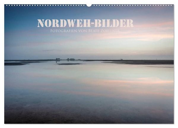 Produktbild: NORDWEH-Bilder 2027 (Wandkalender 2027 DIN A2 quer), CALVENDO Monatskalender
