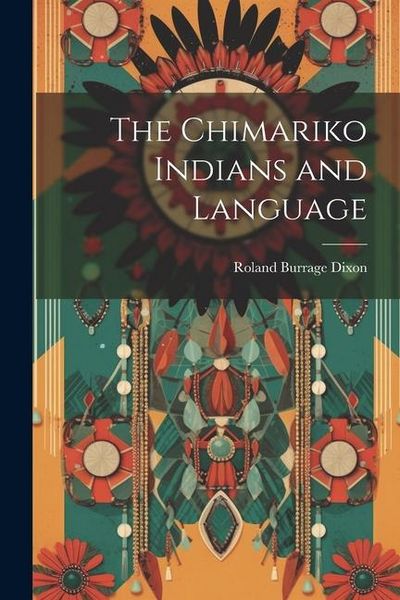 Produktbild: The Chimariko Indians and Language