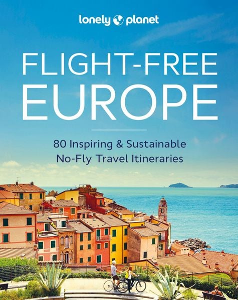 Produktbild: Lonely Planet Flight-Free Europe