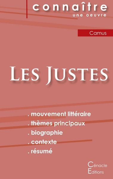 Fiche de lecture Les Justes de Albert Camus (Analyse littéraire de référence et résumé complet), Taschenbuch von Albert Camus, Les éditions du
