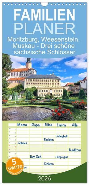 Produktbild: Familienplaner 2026 - Moritzburg, Weesenstein, Muskau - Drei sch&ouml;ne s&auml;chsische Schl&ouml;sser mit 5 Spalten (Wandkalender, 21 x 45 cm) CALVENDO
