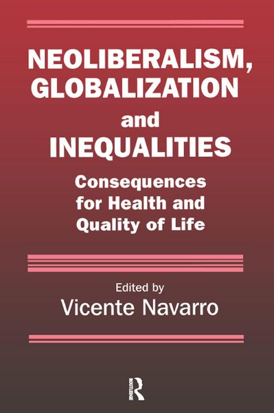 Produktbild: Neoliberalism, Globalization, and Inequalities
