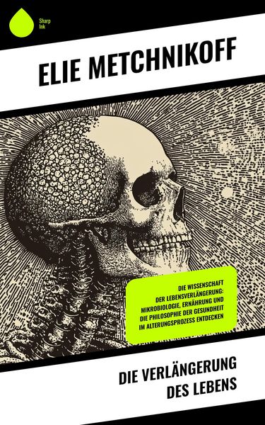 Produktbild: Die Verl&auml;ngerung des Lebens