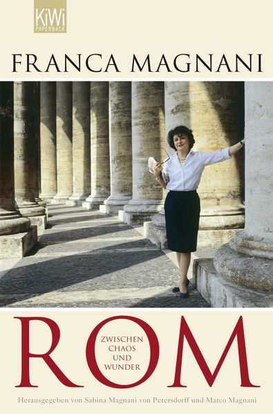 Rom, Taschenbuch von Franca Magnani, Kiepenheuer & Witsch, 978-3-462-02690-0