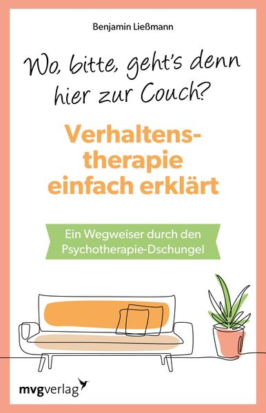 Produktbild: Wo, bitte, geht's denn hier zur Couch? Verhaltenstherapie einfach erkl&auml;rt