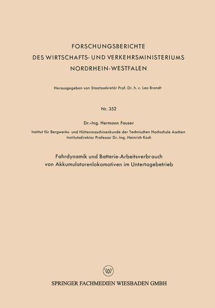 Produktbild: Fahrdynamik und Batterie-Arbeitsverbrauch von Akkumulatorenlokomotiven im Untertagebetrieb