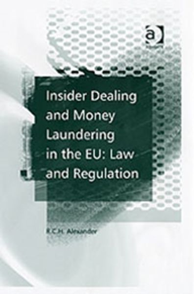 Produktbild: Alexander, R: Insider Dealing and Money Laundering in the EU