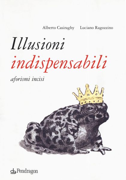 Produktbild: Illusioni indispensabili. Aforismi incisi