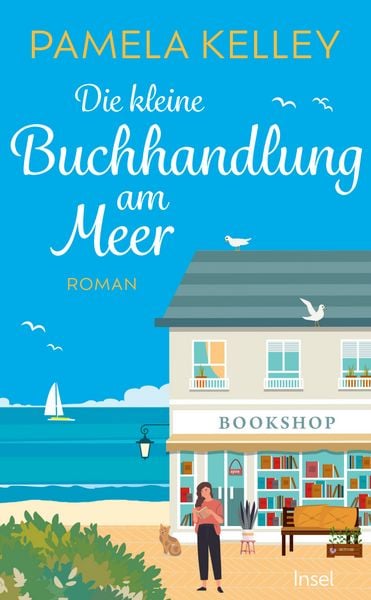 Die kleine Buchhandlung am Meer, Taschenbuch von Pamela Kelley, Insel
