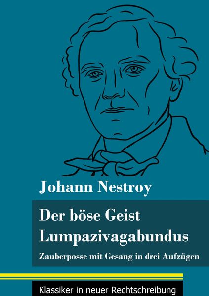 Produktbild: Der b&ouml;se Geist Lumpazivagabundus oder Das liederliche Kleeblatt