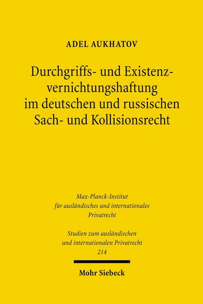 Produktbild: Durchgriffs- und Existenzvernichtungshaftung im deutschen und russischen Sach- und Kollisionsrecht
