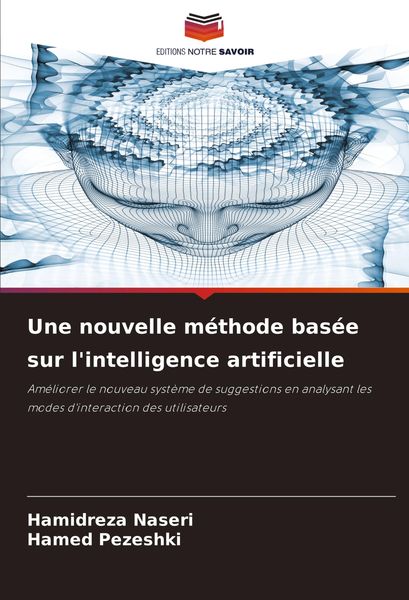 Produktbild: Une nouvelle m&eacute;thode bas&eacute;e sur l'intelligence artificielle