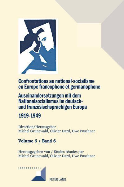 Produktbild: Confrontations au national-socialisme en Europe francophone et germanophone (1919-1949)/ Auseinandersetzungen mit dem Nationalsozialismus im deutsch-