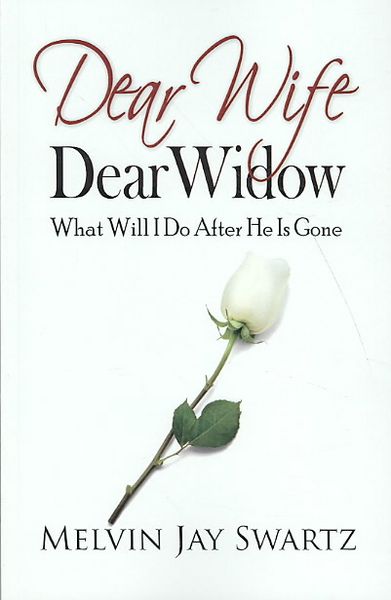 Produktbild: Dear Wife Dear Widow: What Will I Do After He Is Gone