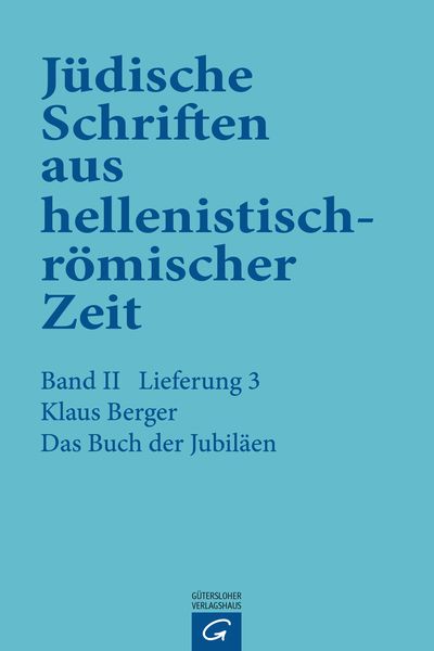Produktbild: J&uuml;dische Schriften aus hellenistisch-r&ouml;mischer Zeit, Bd 2: Unterweisung... / Das Buch der Jubil&auml;en