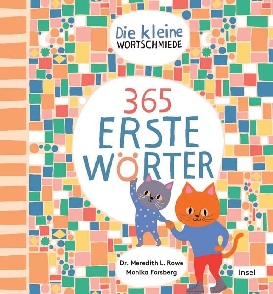 Die kleine Wortschmiede, Gebundene Ausgabe von Meredith L. Rowe, Insel, 9783458179894