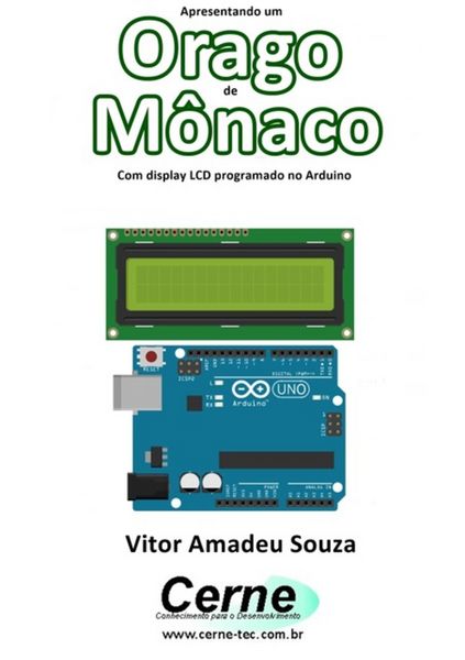 Produktbild: Apresentando Um Orago De M&ocirc;naco Com Display Lcd Programado No Arduino