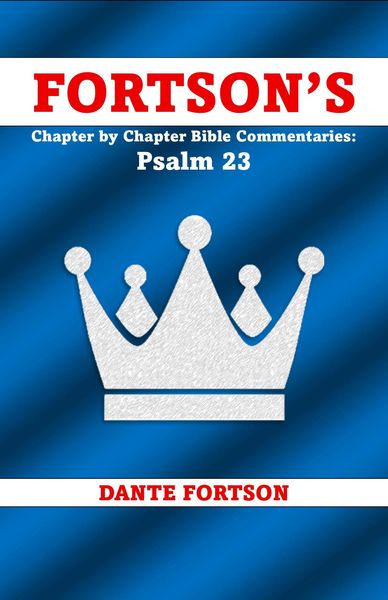 Produktbild: Fortson's Chapter by Chapter Bible Commentaries: Psalm 23