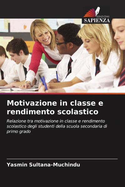 Produktbild: Motivazione in classe e rendimento scolastico