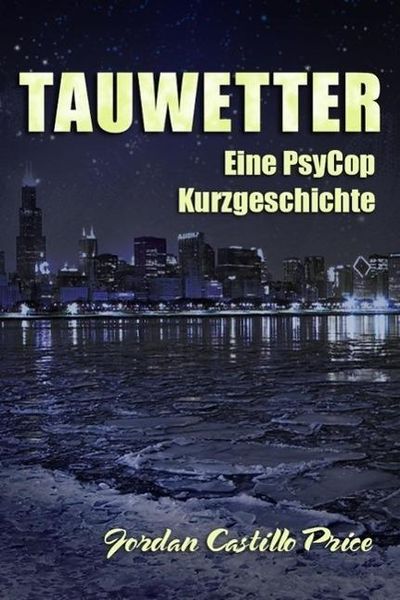 Produktbild: Tauwetter: Eine PsyCop Kurzgeschichte