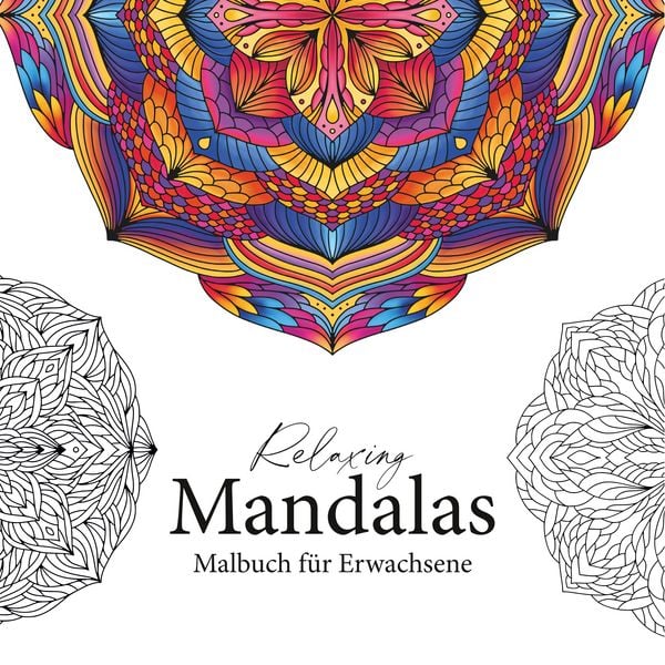 Produktbild: Relaxing Mandalas - Mandala Malbuch f&uuml;r Erwachsene