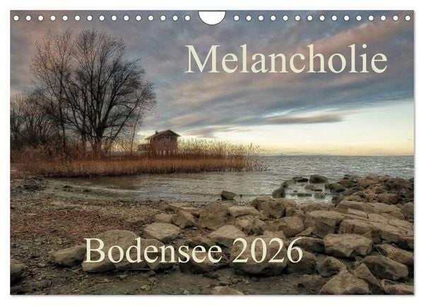 Produktbild: Melancholie-Bodensee 2026 (Wandkalender 2026 DIN A4 quer), CALVENDO Monatskalender