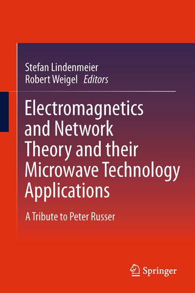 Produktbild: Electromagnetics and Network Theory and their Microwave Technology Applications